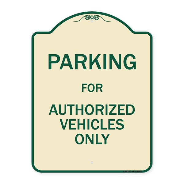 Designer Series-Parking For Authorized Vehicles Only Sign, 24" x 18", TG-1824-9802